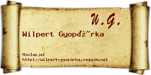Wilpert Gyopárka névjegykártya